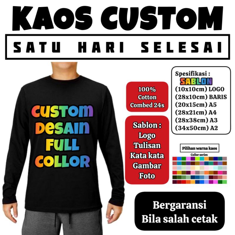 KAOS CUSTOM SATUAN DESAIN SENDIRI /LENGAN PANJANG / KAOS SABLON CUSTOM / KAOS DESAIN BEBAS SATUAN