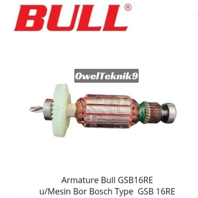 OwelTeknik9 - Armature BULL GSB16RE Untuk Bor Bosch GSB16RE/Angker Bull GSB16RE