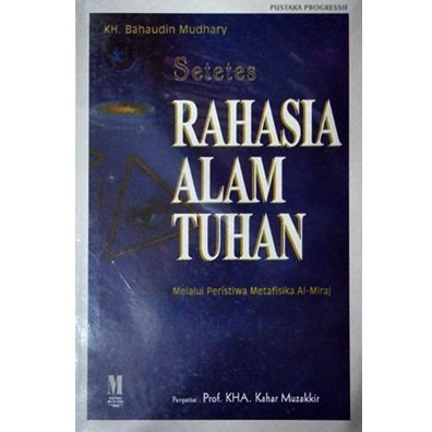 Setetes Rahasia Alam Tuhan - Bahaudin Mudhary - PROG