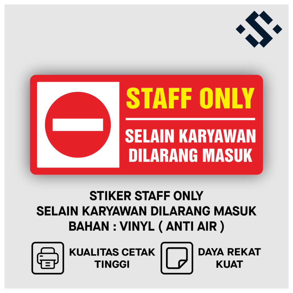 

Sticker Staff Only Selain Karyawan Dilarang Masuk Stiker Label Vinyl Sign Marka