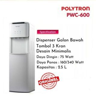 DISPENSER POLYTRON PWC 600 GALON BAWAH 3 KRAN : PANAS , NORMAL , DINGIN