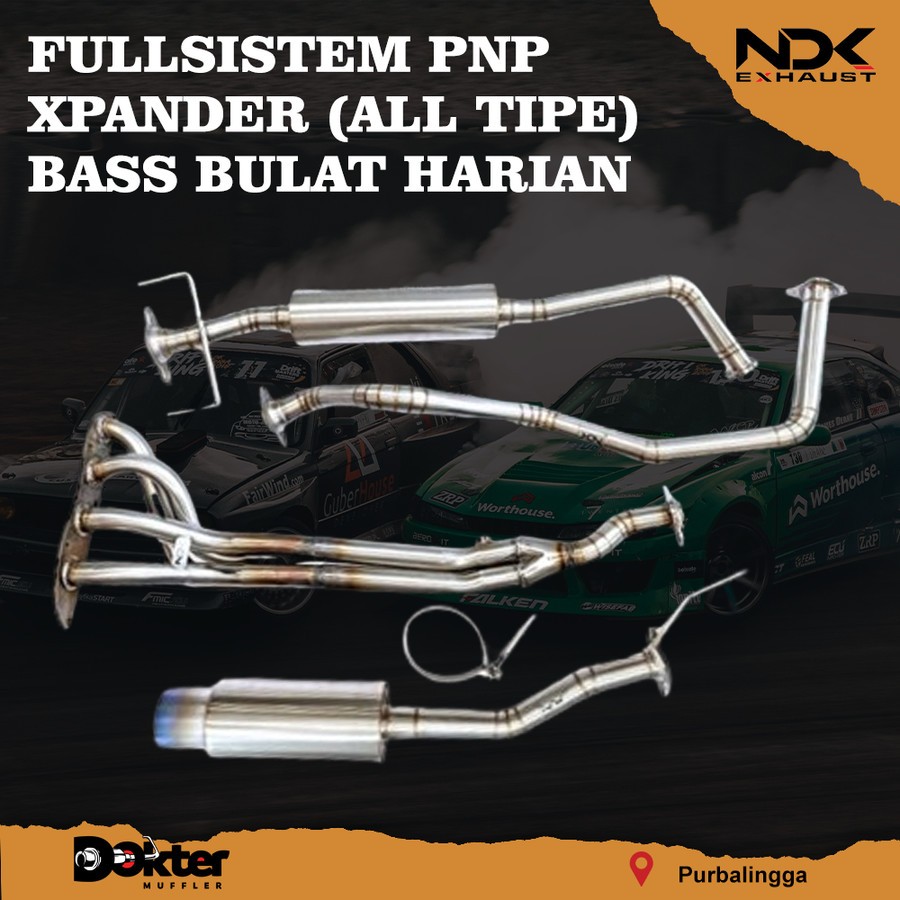 KNALPOT RACING MOBIL FULLSISTEM XPANDER BASS ADEM NDK EXHAUST KNALPOT MOBIL FULSET PNP NDK EXHAUST X