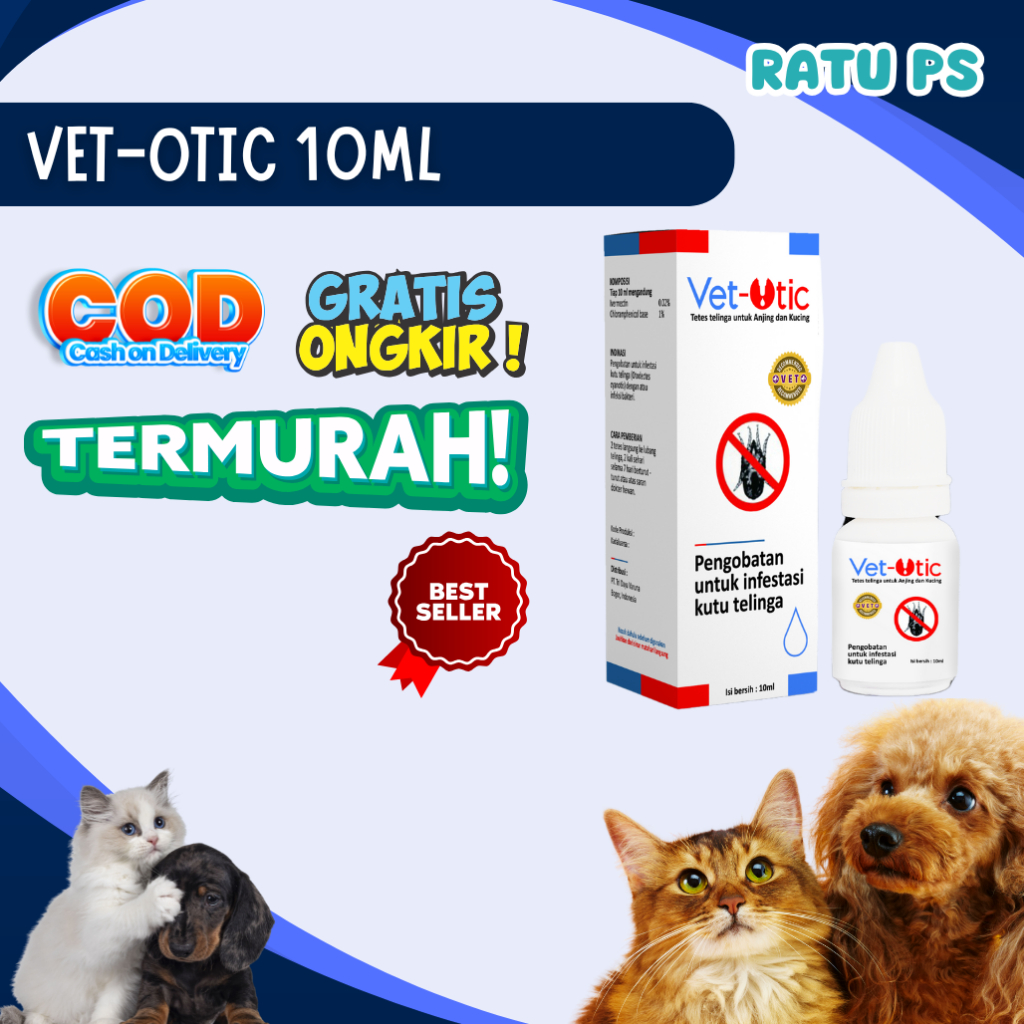 VET OTIC 10 ml ORIGINAL - Earmites Kutu Telinga Kucing Anjing Obat Vet Otic Rekomendasi Dokter Hewan