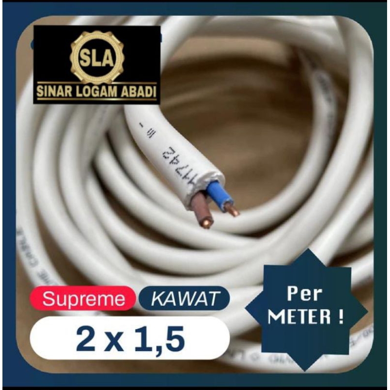 KABEL LISTRIK SUPREME NYM 2 x 1.5 mm 2 x 1,5 mm | per METER