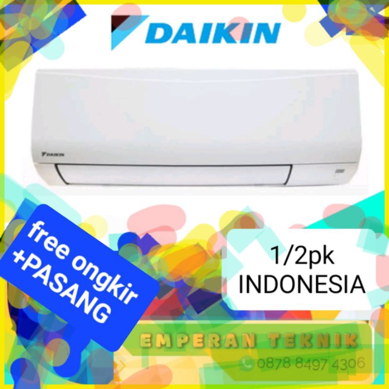 AC DAIKIN 1/2PK 0.5PK TYPE FTP15AV14 INDONESIA LOW WATT KUALITAS TERJAMIN