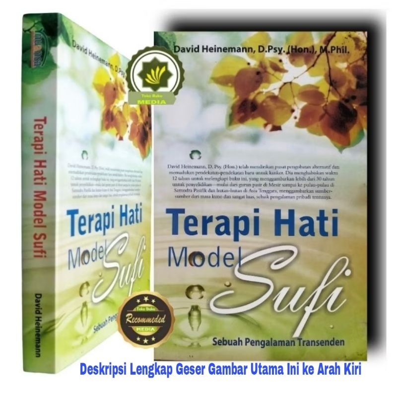 Buku TERAPI HATI MODEL SUFI Sebuah Pengalaman Transenden Seorang Sufi Sufisme Pada Puncak Kesufian S