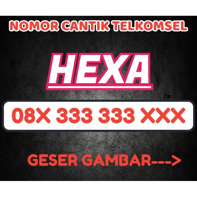 Nomor Cantik Telkomsel Nomor Cantik Hexa Telkomsel