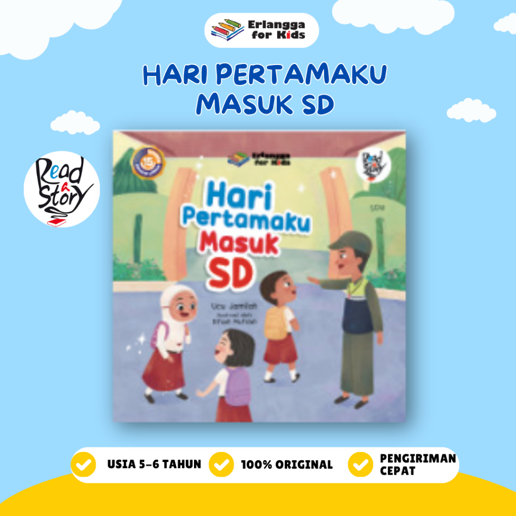 [Erlangga] Buku Cerita Anak: Hari Pertamaku Masuk SD
