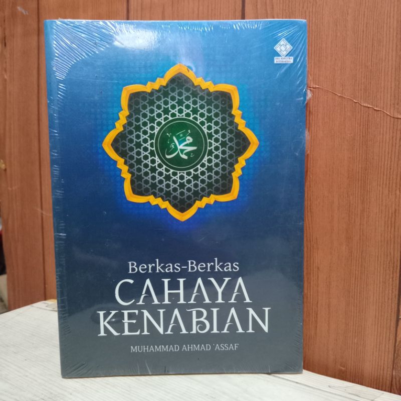 Berkas-Berkas Cahaya Kenabian Muhammad Ahmad Assaf