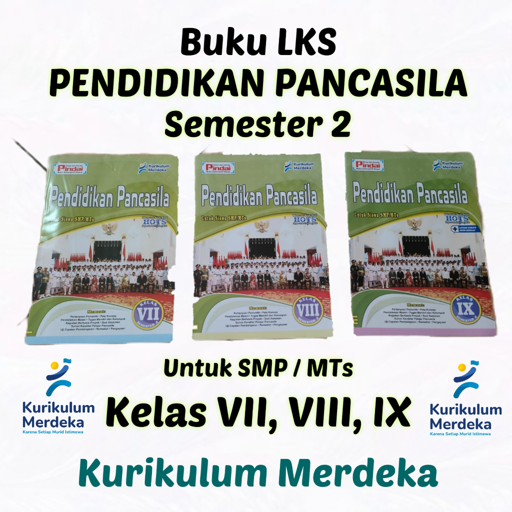 Buku LKS kelas 7 8 9 SMP Pendidikan Pancasila ( PPkn ) Semester 2 - Kurikulum Merdeka - Cover Baru