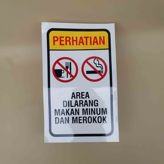Sticker Dilarang Makan Minum dan Merokok, Stiker Larangan Makan