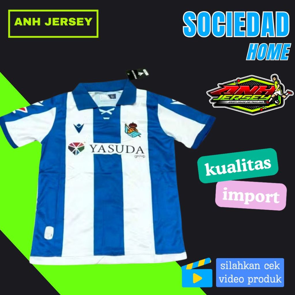 (JERSEY) BAJU BAJU BOLA (SOCIEDAD) HOME AWAY 3RD/MUSIM 2024 2025/KUALITAS GO