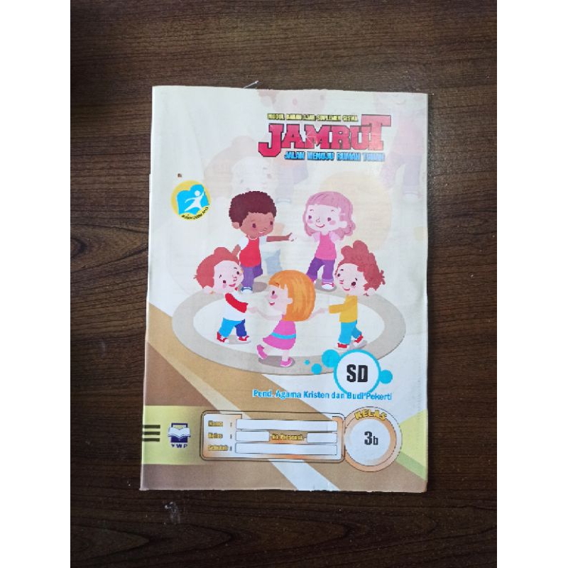BUKU LKS ( LATIHAN SOAL ) AGAMA KRISTEN KELAS 3 SD KURIKULUM 2013 SEMESTER 2 ,MERK " JAMRUT "