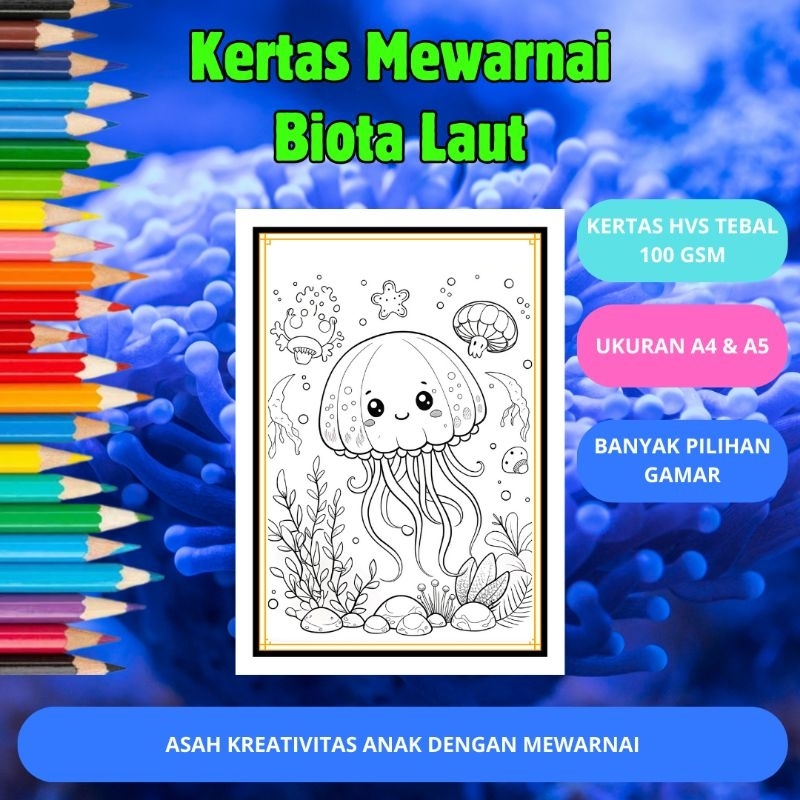 

TEMA BIOTA LAUT |KERTAS GAMBAR MEWARNAI ANAK TK UKURAN A4 & A5 LATIH KREATIVITAS ANAK KERTAS TEBAL HVS 100 GSM