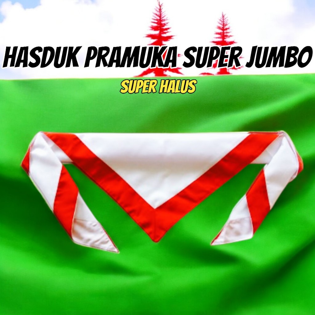 Hasduk super jumbo / kacu hasduk pramuka super jumbo