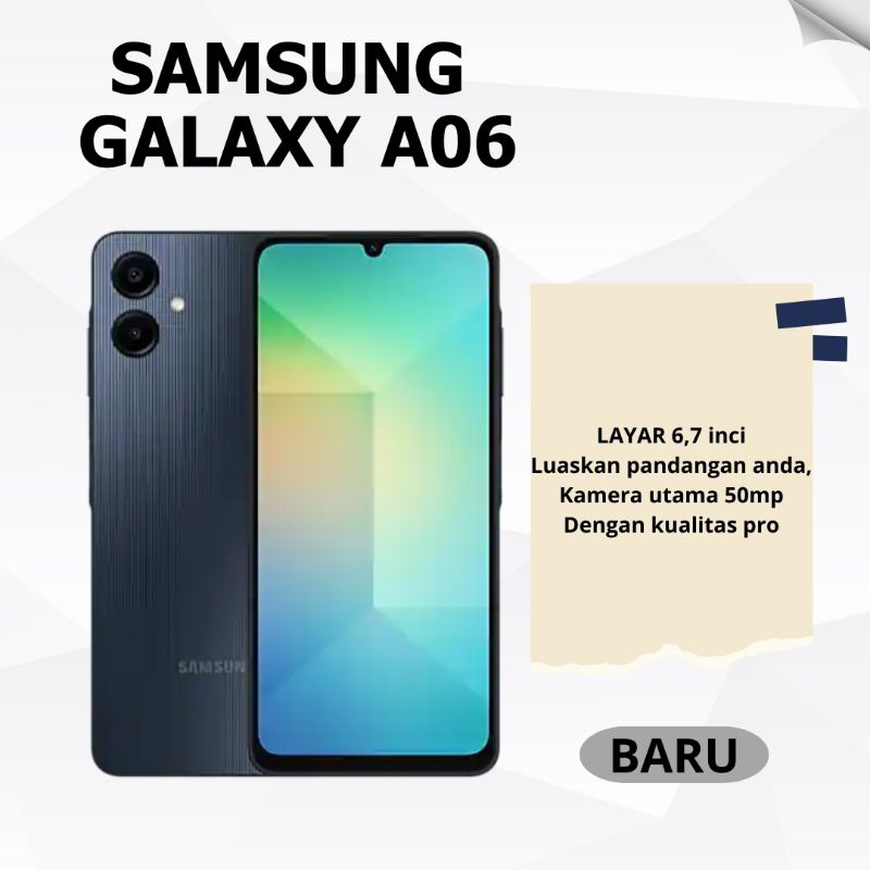 [ BARU ] SAMSUNG GALAXY A06 ( RAM 4/64 )