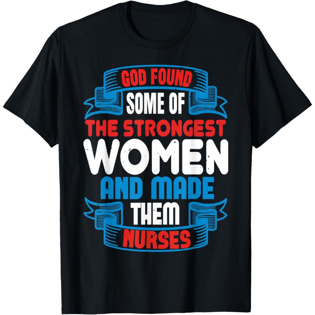 Tipografi Perawat - Tuhan Menciptakan Wanita Terkuat untuk Hadiah Kaos Perawat