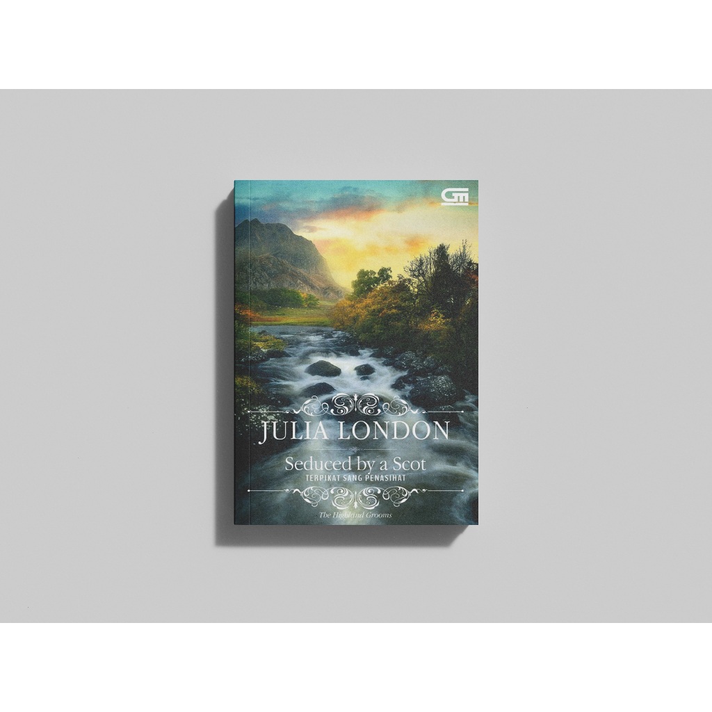 Julia London Seduced by a Scot: Terpikat Sang Penasihat The Highland Grooms