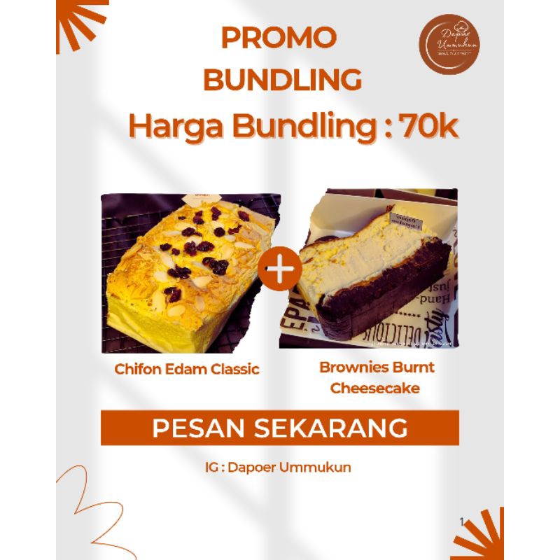 

Pomo Bundling: Harga Bunding - Chifon Edam Classic + Brownies Burnt Cheesecake