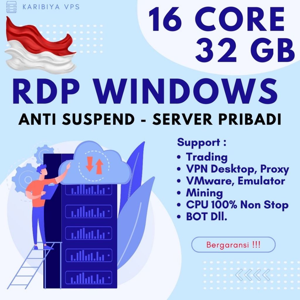 RDP VPS Indonesia 16 Core Ram 32 GB Windows Full Admin Bergaransi Anti Suspend Emulator Forex Youtub