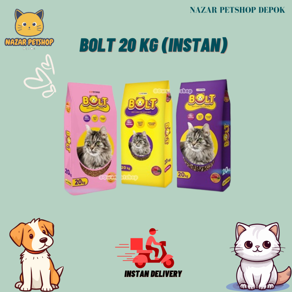 INSTANT Makanan Kucing Bolt 20 Kg | Bolt Dry Food 20 Kg
