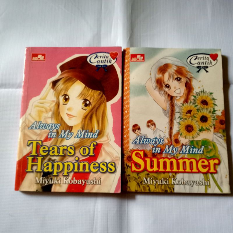 CERITA CANTIK ALWAYS IN MY MIND TEARS OF HEPPINESS & SUMMER MIYUKI KOBAYASHI ( DUA JUDUL)BORONGAN