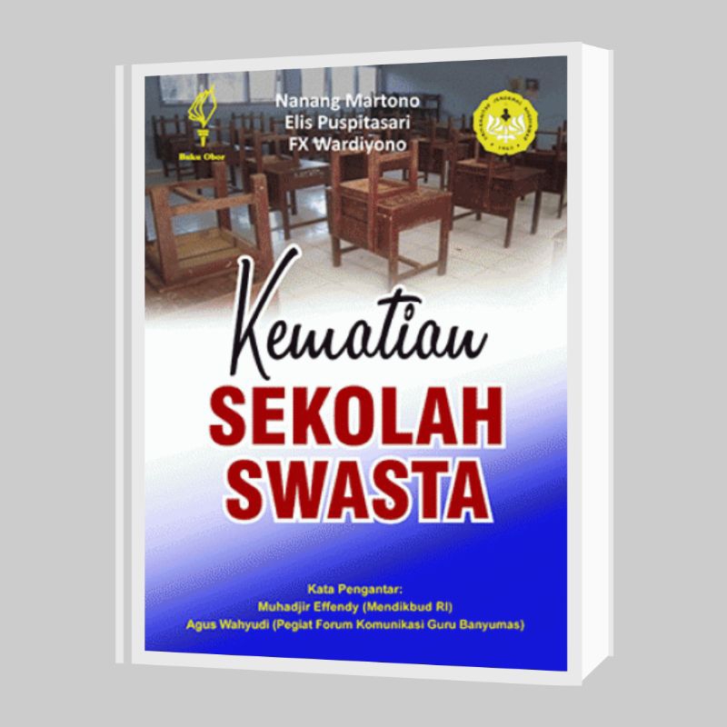 Kematian Sekolah Swasta - Nanang Martono