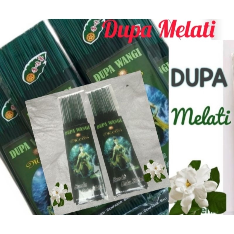 Dupa Bunda Ratu Kidul,Dupa Melati.