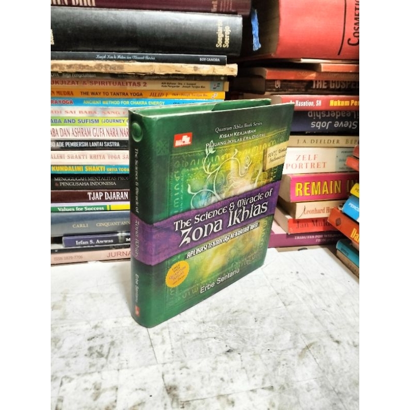 THE SCIENCE & MIRACLE OF ZONA IKHLAS by Erbe Sentanu