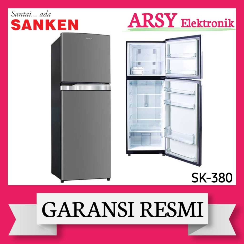 KULKAS SANKEN 2PINTU SK-380/LEMARI ES SANKEN SK-380 GARANSI RESMI