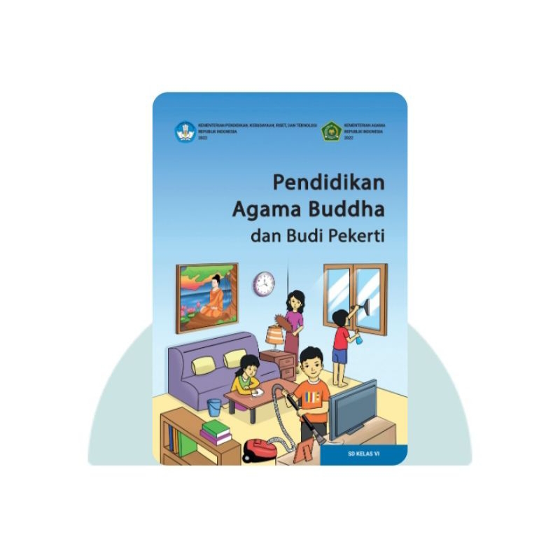 BUKU SISWA PENDIDIKAN AGAMA BUDDHA SD KELAS 6