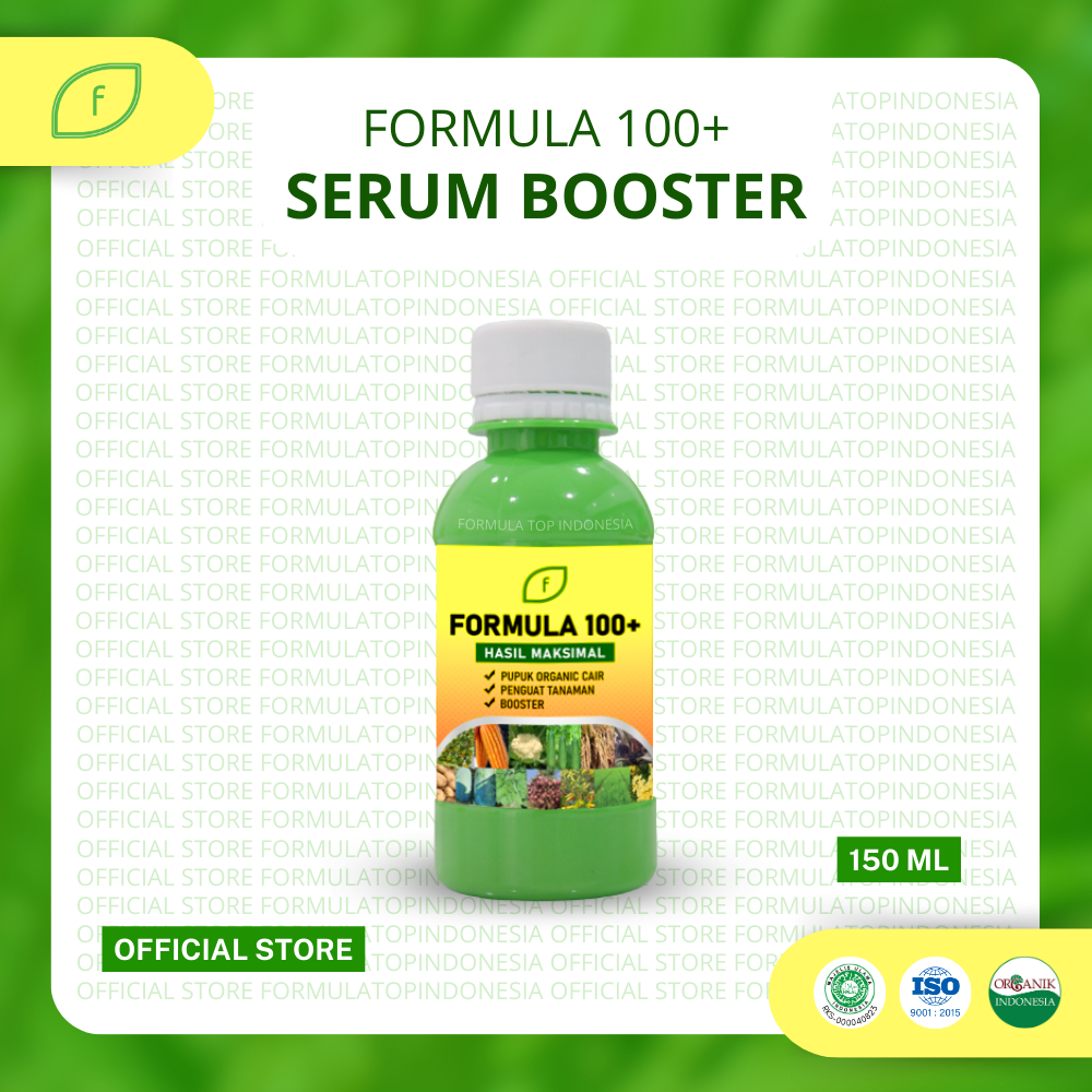 Pupuk Formula 100+ Serum Booster Penguat Tanaman Pupuk Organik Cair