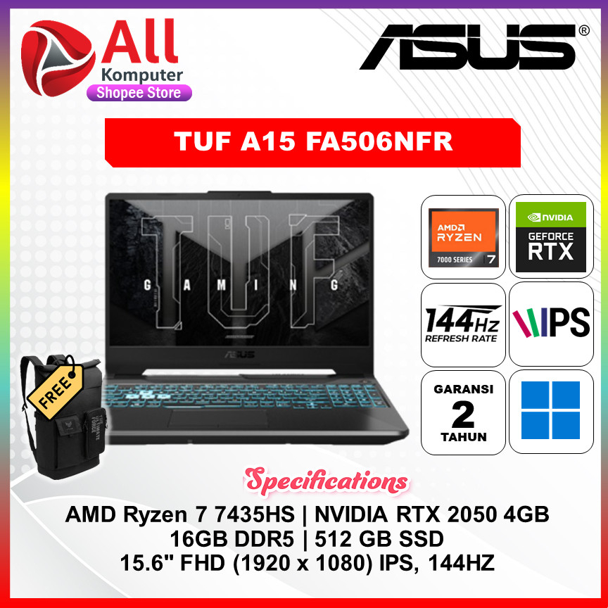 Asus Tuf A15 FA506NFR Ryzen 7 7435HS Rtx2050 4Gb / 16Gb 512Gb W11+Ohs 15.6 Fhd 144Hz