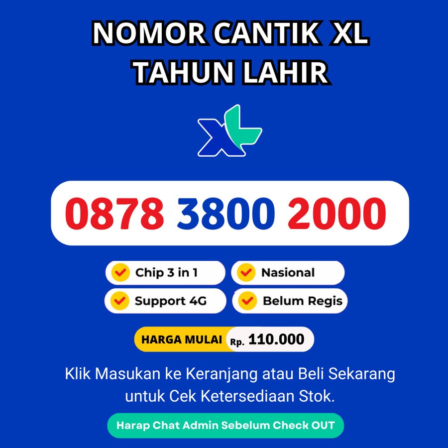 Kartu Perdana Cantik XL Seri Tahun Lahir Support 4G LTE - Nomor Cantik XL Tahun Lahir Murah - Nomor 