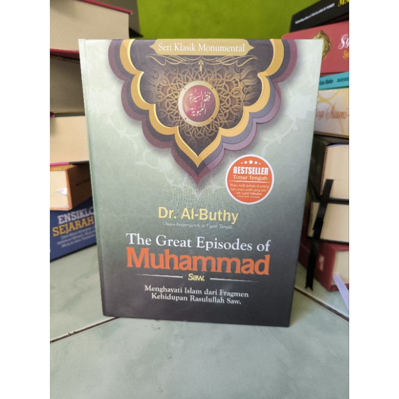 THE GREAT EPISODES OF MUHAMMAD - Dr. Al Buthy