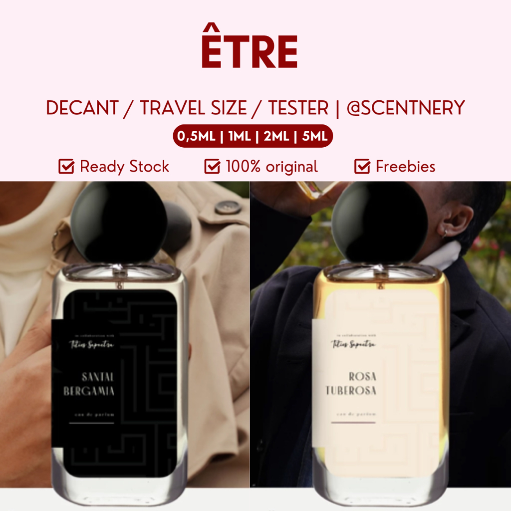 DECANT - Etre Parfums | Rosa Tuberosa Santal Bergamia Volcanique Angelique Bouquet de Joie Fleur de 