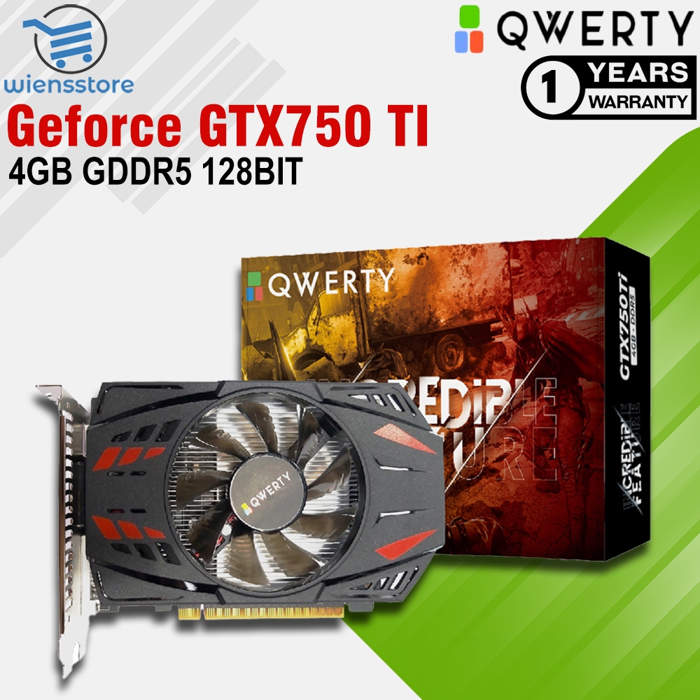 VGA QWERTY Nvidia Geforce GTX 750Ti 4GB DDR5 128BIT /GTX 750 TI