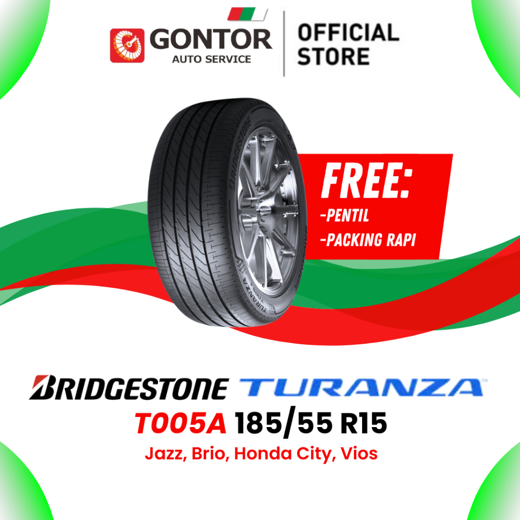 Ban Mobil Ring 14 Bridgestone Turanza T005A 185/55 R15 - Jazz, Brio, Honda City, Vios