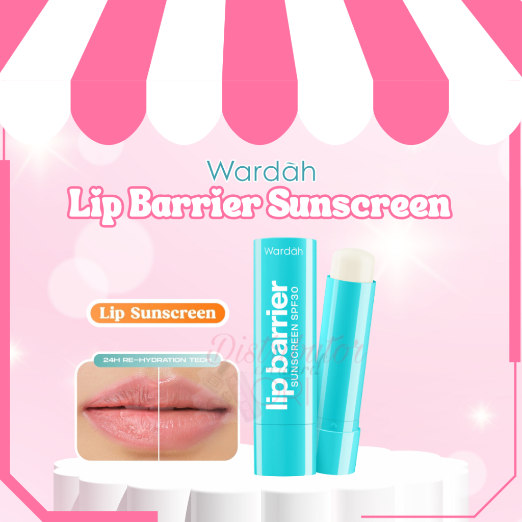 Wardah Lip Barrier Sunscreen SPF 30 PA +++ | BPOM | ORIGINAL WARDAH LIP BARRIER SUNSCREEN