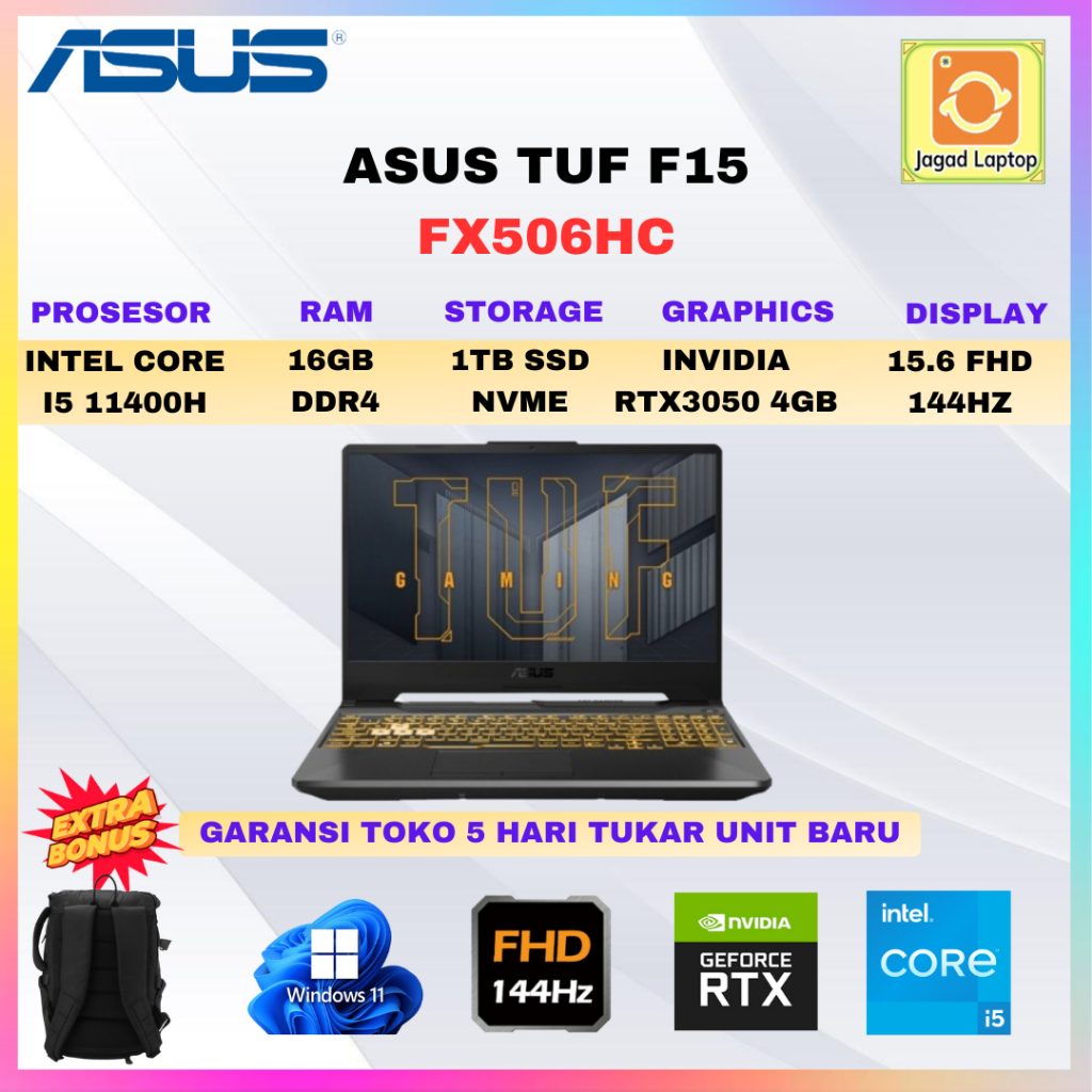 Asus TUF Gaming F15 FX506HC i5 11400H RTX 3050 RAM 16GB 1TB SSD FHD IPS 144HZ