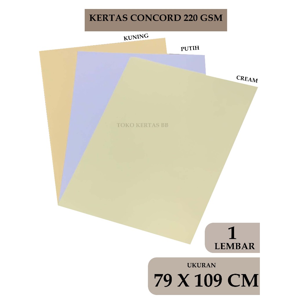

KERTAS CONCORD 220 GSM UKURAN PLANO 79 X 109 CM , 1 LEMBAR