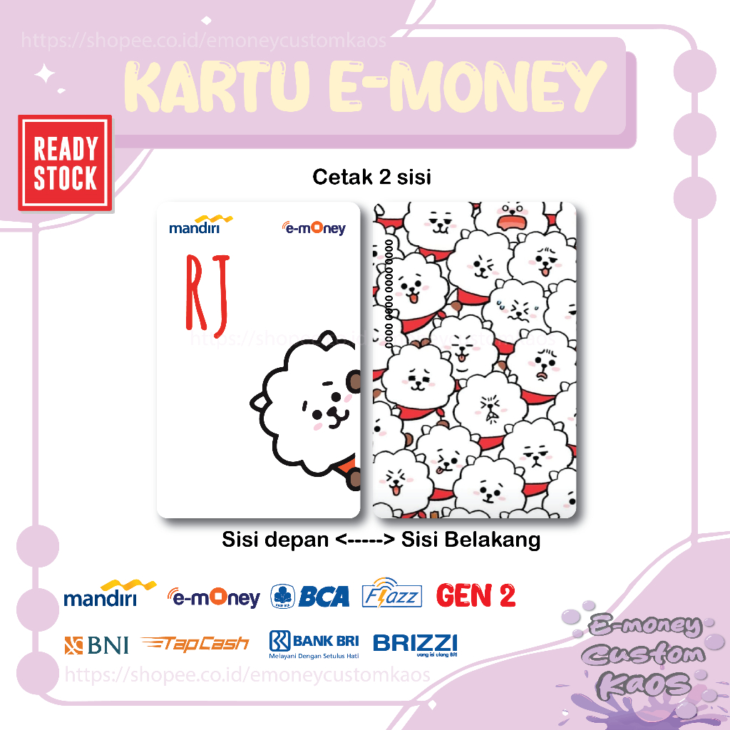 KARTU E MONEY E TOLL RJ ALPACA BT21 ANIME MANDIRI FLAZZ BCA GEN 2 BNI TAPCASH BRIZZI BRI - 2 SISI