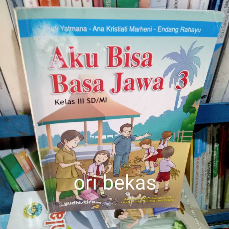 Buku Aku Bisa Basa Jawa 3 Kelas III SD/MI - Sudi Yatmana Penerbit Yudhistira