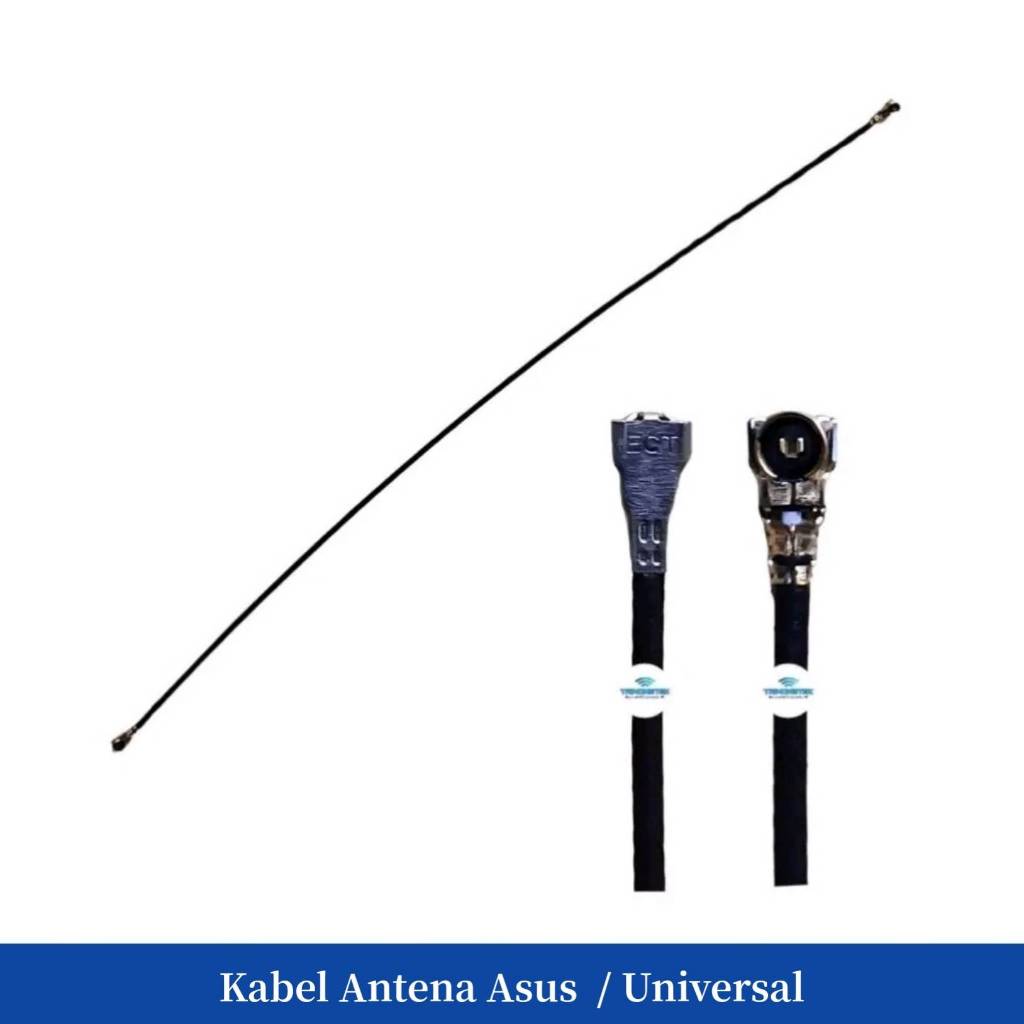 Kabel Antena Asus Zenfone C / 4C / ZC451 / Z007 / ZC500TG / ZC553KL / A450 / 5 A500 / ZC551KL / ZE50