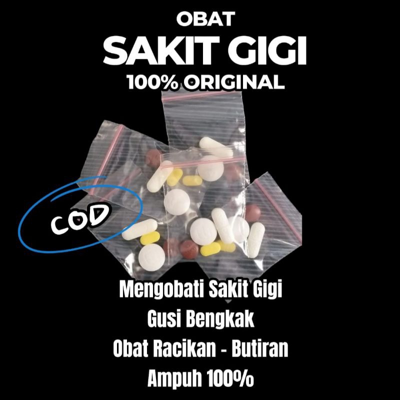 [ BISA COD ] OBAT SAKIT GIGI / GUSI BENGKAK PATEN AMPUH // MUJARAB 100 % // BUTIRAN // RACIKAN AMPUH