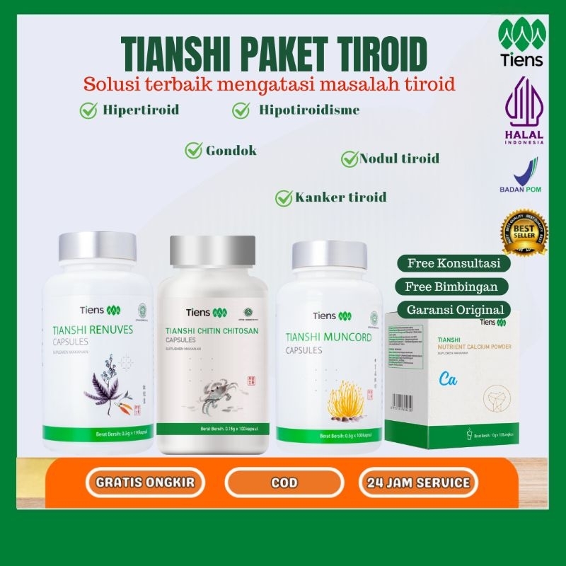 Tiens Paket Penyakit Tiroid, Hipertiroid, hipotiroidisme, Gondok, Nodul Tiroid, Kanker Tiroid, Kelen