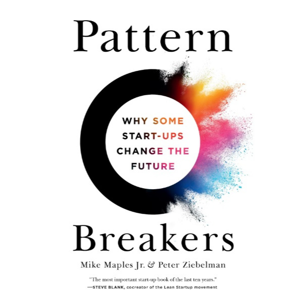 

[E9111] Pattern Breakers: Why Some Start-Ups Change the Future