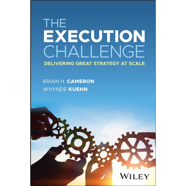 

[E9127] The Execution Challenge: Delivering Great Strategy at Scale