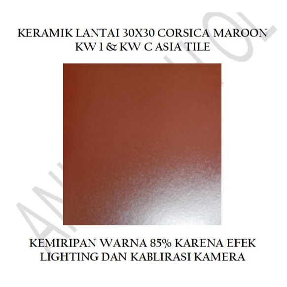 KERAMIK LANTAI CORSICA MAROON 30X30 MERK ASIA TILE