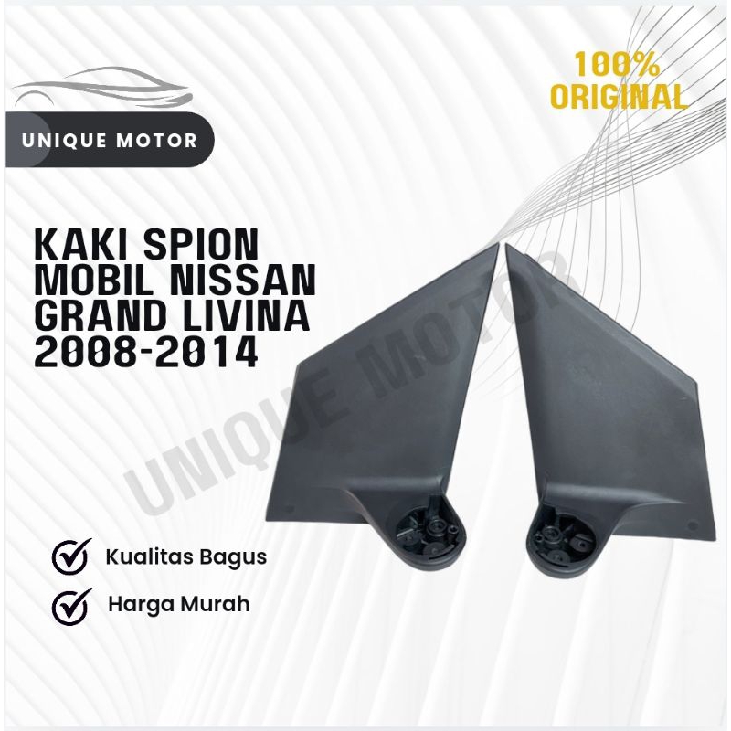 DUDUKAN KAKI SPION MOBIL NISSAN GRAND LIVINA 2008-2014